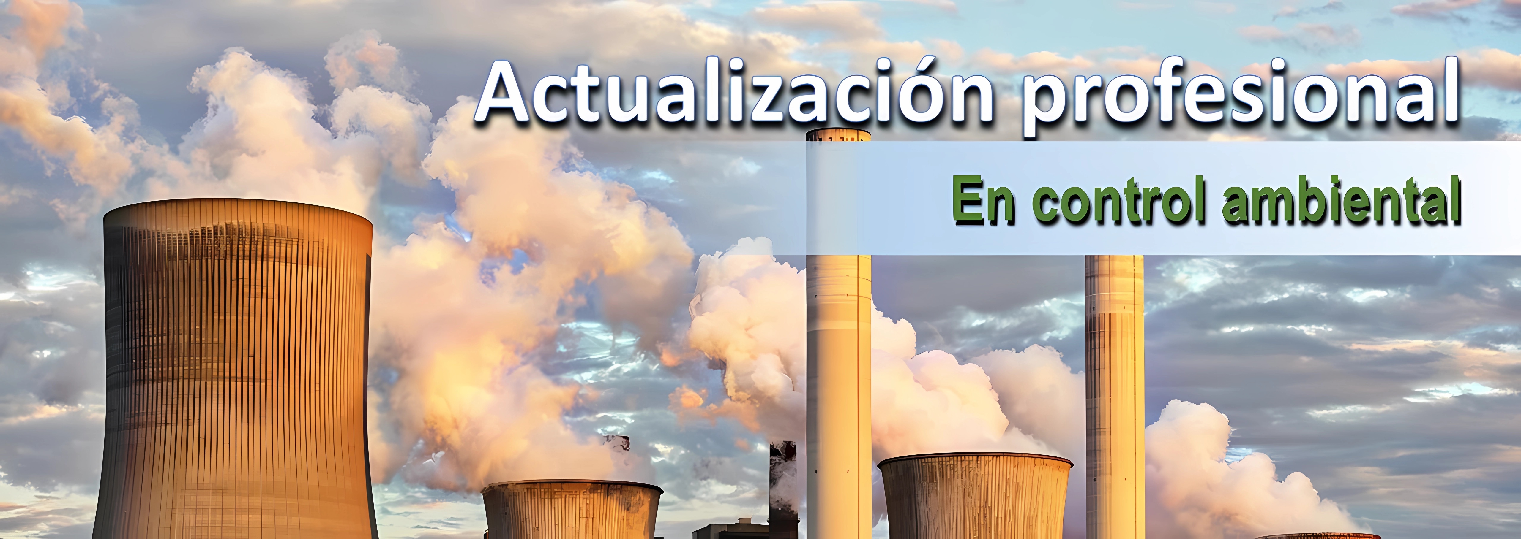 Actualización para egresados en Control Ambiental